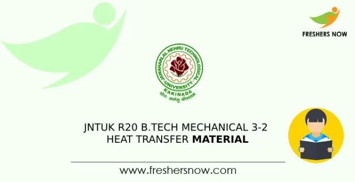 JNTUK R20 B.Tech Mechanical 3-2 Heat Transfer Material