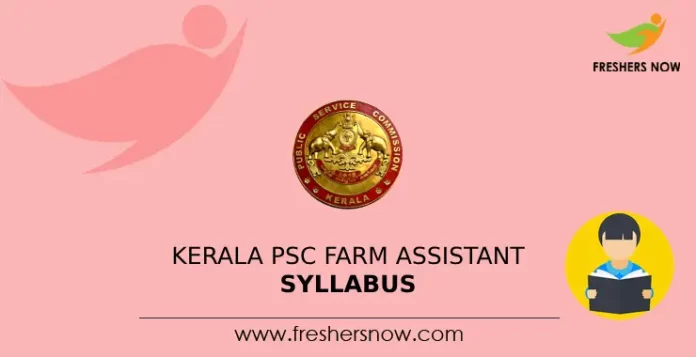 Kerala PSC Farm Assistant Syllabus