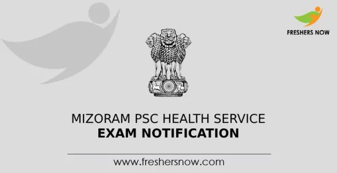 Mizoram PSC Health Service Exam Notification