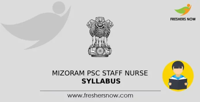 Mizoram PSC Staff Nurse Syllabus