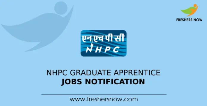 NHPC Graduate Apprentice Jobs Notification