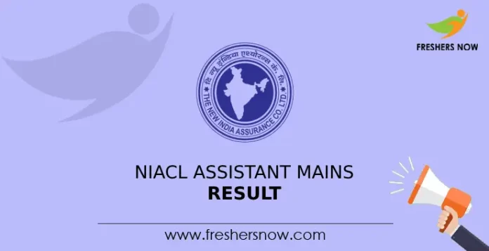 NIACL Assistant Mains Result 2024
