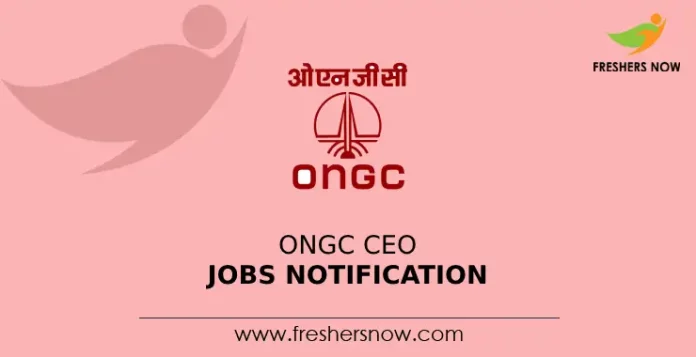 ONGC CEO Jobs Notification