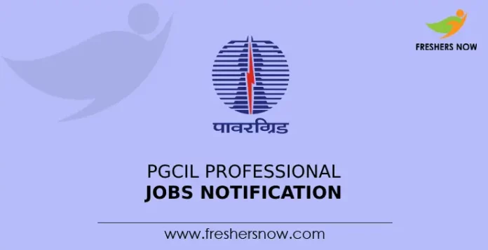 PGCIL Professional Jobs Notification