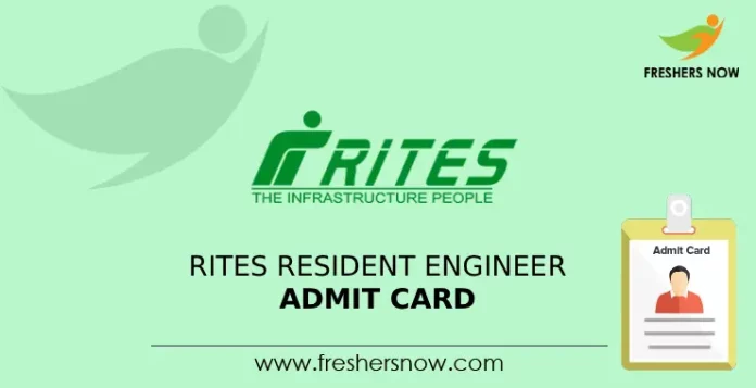 RITES Resident Engineer Admit Card 2024