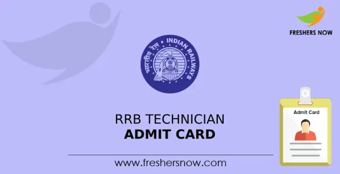 RRB Technician Admit Card 2024