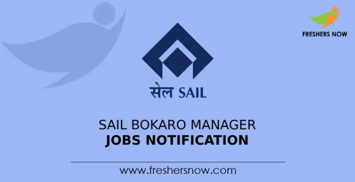 SAIL Bokaro Manager Jobs Notification