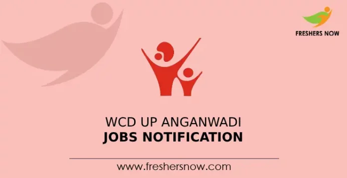 WCD UP Anganwadi Jobs Notification