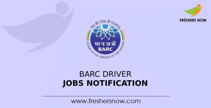 BARC Driver Jobs Notification
