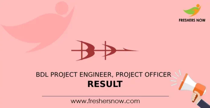 BDL Project Engineer, Project Officer Result