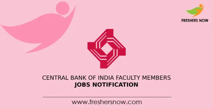 Central Bank of India Faculty Members Jobs Notification