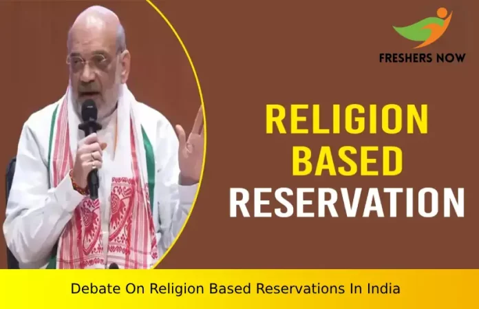 Debate On Religion Based Reservations In India