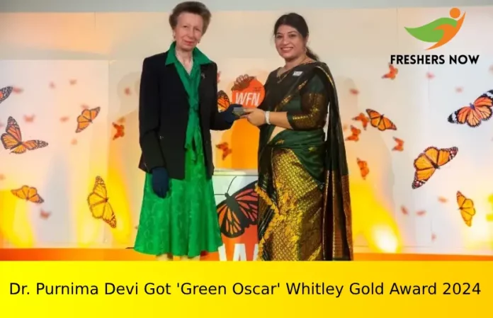 Dr. Purnima Devi Got 'Green Oscar' Whitley Gold Award 2024