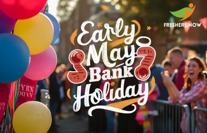 Early May Bank Holiday