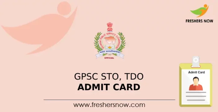 GPSC STO, TDO Admit Card 2024