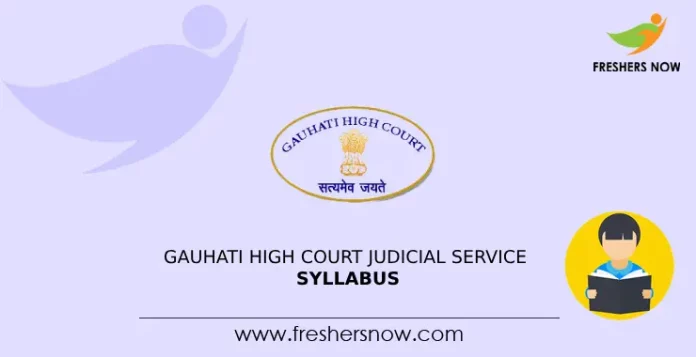 Gauhati High Court Judicial Service Syllabus