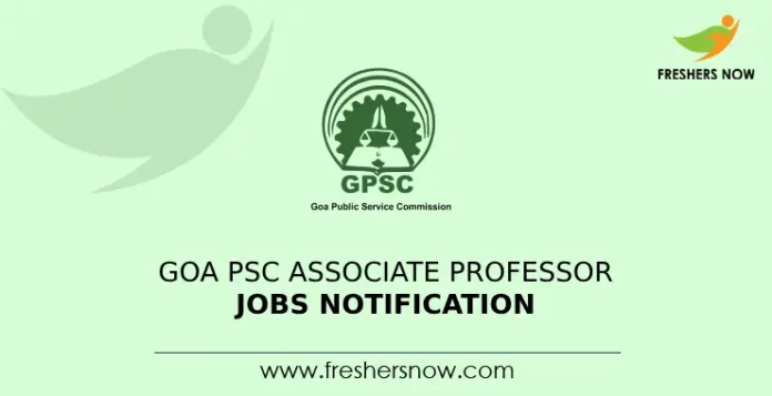 Goa PSC Associate Professor Jobs Notification