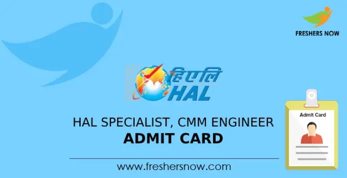 HAL Specialist, CMM Engineer Admit Card