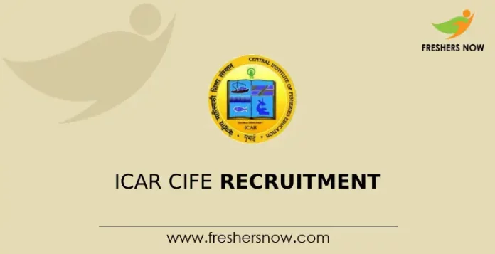 ICAR CIFE Recruitment