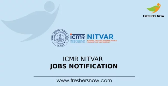 ICMR NITVAR Jobs Notification