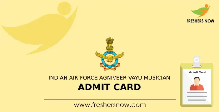 Indian Air Force Agniveer Vayu Musician Admit Card