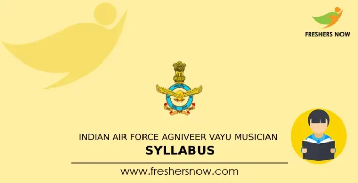 Indian Air Force Agniveer Vayu Musician Syllabus