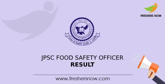 JPSC Food Safety Officer Result