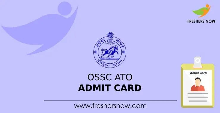 Ossc Ato Admit Card Exam Date Out