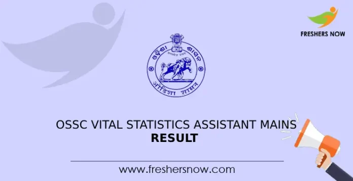 OSSC Vital Statistics Assistant Mains Result 2024