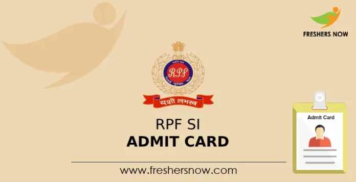 RPF SI Admit Card 2024