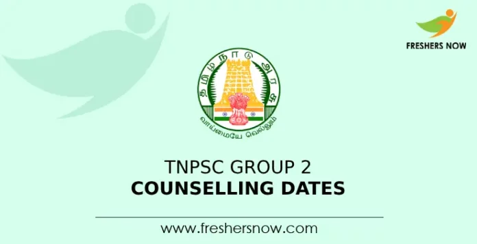 TNPSC Group 2 Counselling Dates 2024