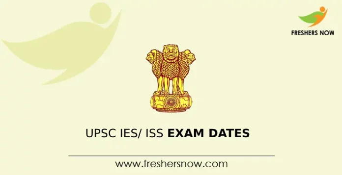 UPSC IES ISS Exam Dates