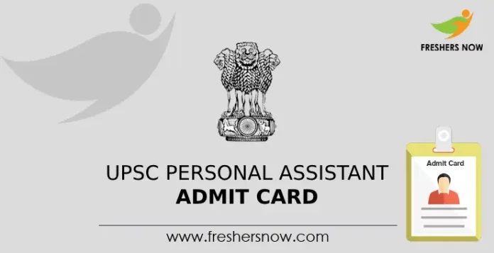 UPSC Personal Assistant Admit Card