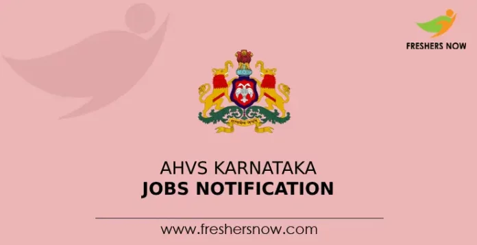 AHVS Karnataka Jobs Notification