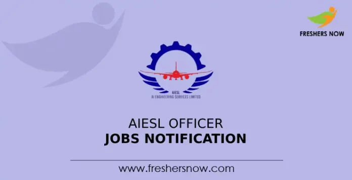 AIESL Officer Jobs Notification