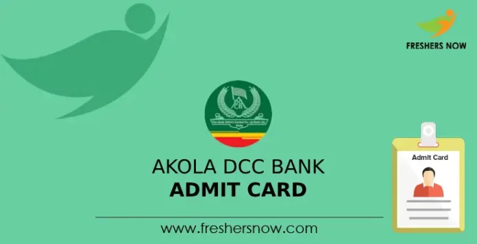 Akola DCC Bank Admit Card 2024 (Out) | Get Call Letter