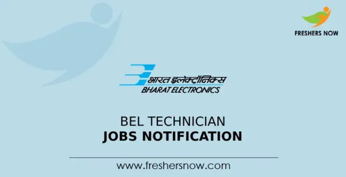 BEL Technician Jobs Notification