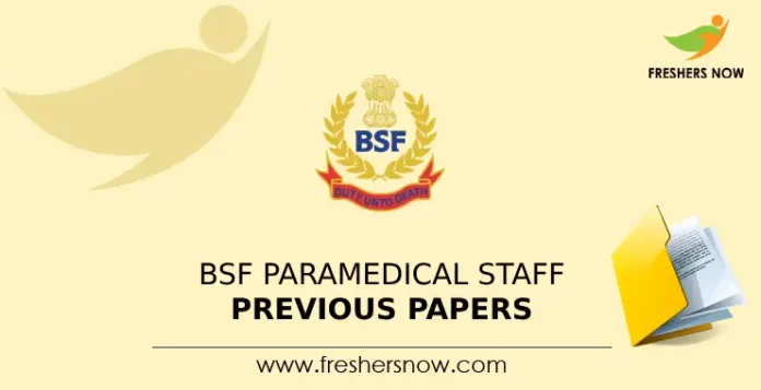 BSF Paramedical Staff Previous Papers
