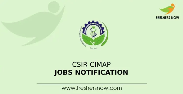 CSIR CIMAP Jobs Notification