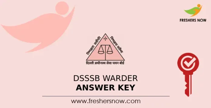 DSSSB Warder Answer Key