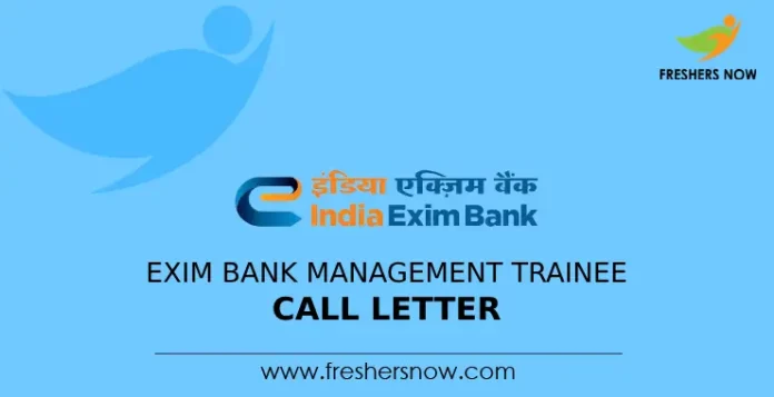 Exim Bank Management Trainee Call Letter