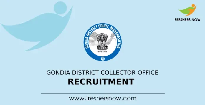 Gondia District Collector Office Recruitment