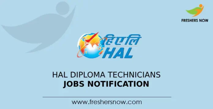 HAL Diploma Technicians Jobs Notification