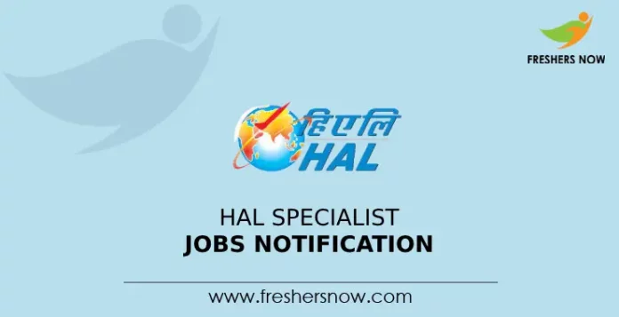 HAL Specialist Jobs Notification