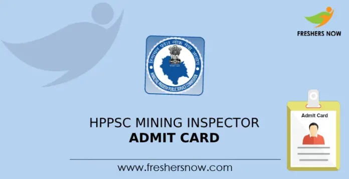 HPPSC Mining Inspector Admit Card