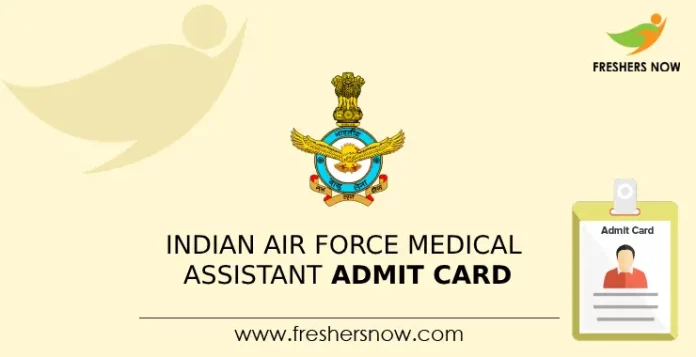 Indian Air Force Medical Assistant Admit Card
