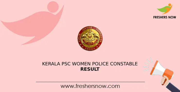 Kerala PSC Women Police Constable Result 2024