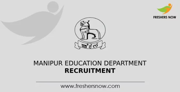 Manipur Education Department Recruitment