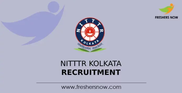 NITTTR Kolkata Recruitment