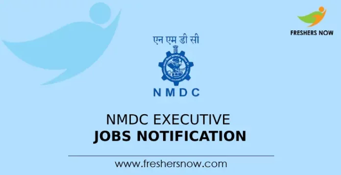 NMDC Executive Jobs Notification